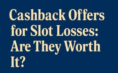 Cashback Offers for Slot Losses: Are They Worth It?